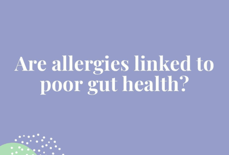 View Are allergies linked to poor gut health? Are allergies linked to poor gut health